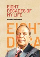 Eight Decades of My Life image
