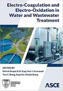 Electro-Coagulation And Electro-Oxidation In Water And Wastewater Treatment image