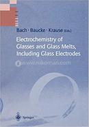 Electrochemistry of Glasses and Glass Melts, Including Glass Electrodes image