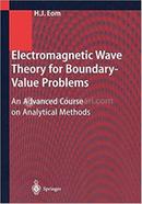 Electromagnetic Wave Theory for Boundary-Value Problems image