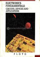 Electronics Fundamentals: Circuits, Devices And Applications image