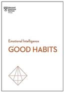 Emotional Intelligence: Good Habits image