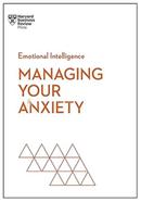 Emotional Intelligence : Managing Your Anxiety image