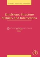 Emulsions: Structure, Stability and Interactions image