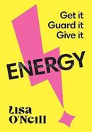 Energy: Get It. Guard It. Give It image