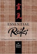 Essential Reiki: A Complete Guide to an Ancient Healing Art image