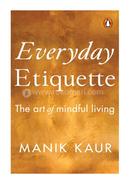Everyday Etiquette: The Art of Mindful Living image