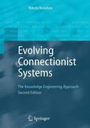 Evolving Connectionist Systems: The Knowledge Engineering Approach image