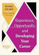 Experience, Opportunity, and Developing Your Career image