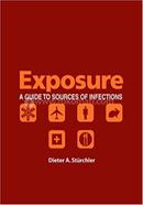 Exposure: A Guide to Sources of Infections image