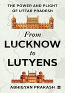 FROM LUCKNOW TO LUTYENS image