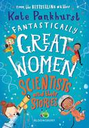 Fantastically Great Women Scientists and Their Stories image