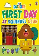 First Day at Squirrel Club image