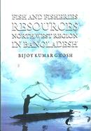 Fish And Fisheries Resources North West Region In Bangladesh image
