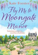 Fly Me to Moongate Manor image