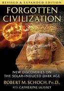 Forgotten Civilization: New Discoveries on the Solar-Induced Dark Age image