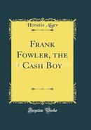 Frank Fowler, the Cash Boy image