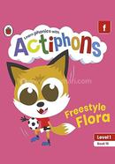 Freestyle Flora : Level 1 Book 19 image