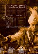 From Rajahs and Yogis to Gandhi and Beyond image