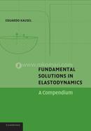 Fundamental Solutions in Elastodynamics: A Compendium image