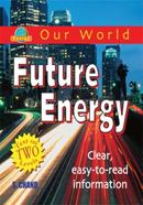 Future Energy (Our World) image
