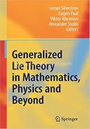 Generalized Lie Theory In Mathematics, Physics And Beyond image