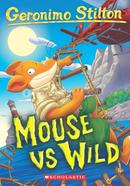 Geronimo Stilton - 82 : Mouse Vs Wild image