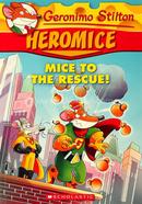 Geronimo Stilton Heromice : Mice of The Rescue - 1 image
