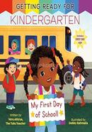 Getting Ready for Kindergarten: My First Day of School! image