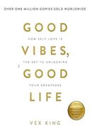Good Vibes, Good Life image