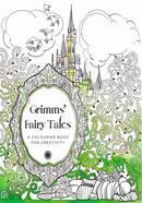 Grimms’ Fairy Tales: A Colouring Book for Creativity image