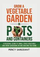 Grow A Vegetable Garden In Pots And Containers image
