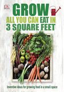 Grow All You Can Eat In 3 Square Feet image