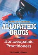 Guide to Common Allopathic Drugs for Homoeopathic Practitioners image