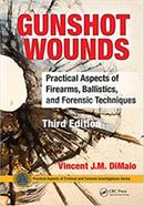 Gunshot Wounds: Practical Aspects of Firearms, Ballistics, and Forensic Techniques (Practical Aspects of Criminal and Forensic Investigations) image