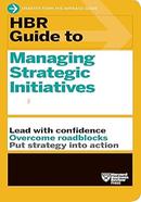 HBR Guide to Managing Strategic Initiatives image