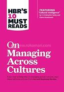 HBR's 10 Must Reads on Managing Across Cultures image