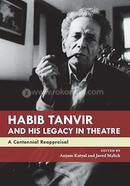 Habib Tanvir and His Legacy in Theatre image