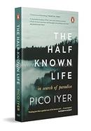 Half-Known Life: In Search of Paradise image