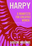 Harpy: A Manifesto for Childfree Women image