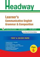 Headway Learner's Communicative English Grammar and Composition 1st and 2nd Paper (For Class-6) image