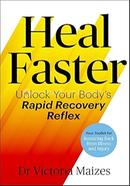 Heal Faster:Unlock Your Body's Rapid Recovery Reflex image