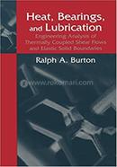 Heat, Bearings, and Lubrication image