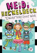 Heidi Heckelbeck and the Wacky Tacky Spirit Week: Volume 27 image