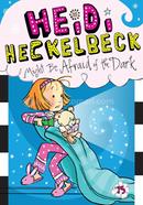 Heidi Heckelbeck Might Be Afraid of the Dark: Volume 15 image