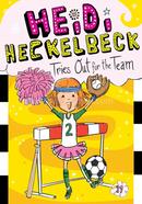 Heidi Heckelbeck Tries Out for the Team: Volume 19 image