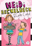 Heidi Heckelbeck and the Cookie Contest: Volume 3 image
