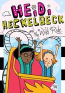 Heidi Heckelbeck and the Wild Ride: Volume 34 image