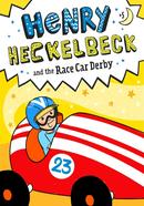 Henry Heckelbeck and the Race Car Derby: Volume 5 image