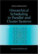 Hierarchical Scheduling In Parallel And Cluster Systems image